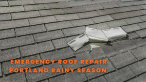 Emergency Roof Repair Portland Rainy Season | Fast Local Response